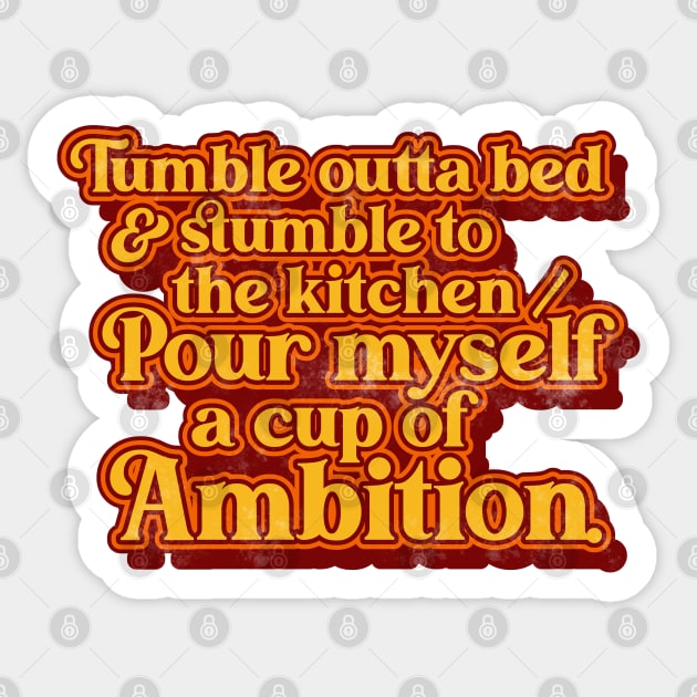 Dolly Parton // Pour Myself a Cup of Ambition Lyrics Sticker by darklordpug